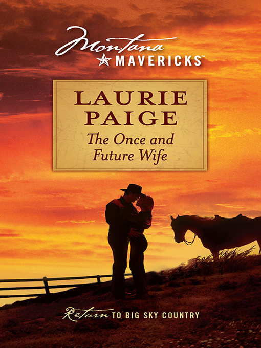 Title details for The Once and Future Wife by Laurie Paige - Available